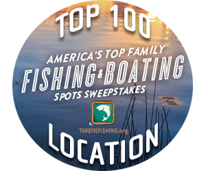 Top 100 Location: America's Top Family Fishing & Boating Spots Sweepstakes